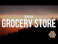 Graham  grocery store lyrics