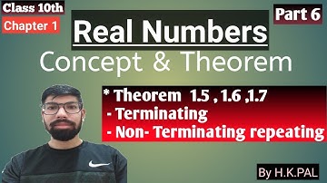 Maths Real Numbers part 6|Theorem 1.5, 1.6 &1.7(Terminating & Non Terminating Repeating)