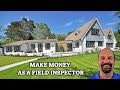 HOW TO MAKE MONEY AS A FIELD INSPECTOR Residential & Commercial Property & Liability Inspection 2020