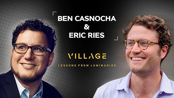 Lean Startup Lessons For Founders with Eric Ries & Ben Casnocha