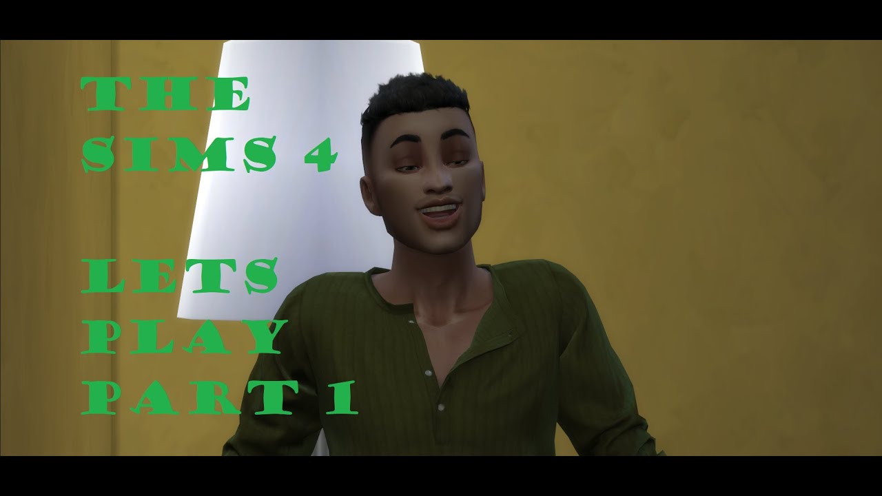 The Sims 4 Lets Play Part: 1 - YouTube