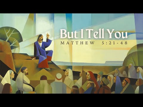 But I Tell You - Matthew 5:21-48 (Pastor Ian Scantland)