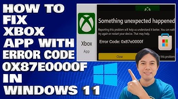 How To Fix Xbox App Error Code 0x87e0000f in Windows 11