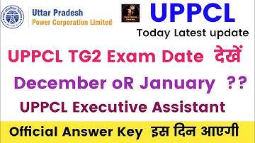 UPPCL TG2 EXAM DATE 2022 | UPRVUNL TG2 Exam Kab hoga Latest update | Executive Assistant Answer Key