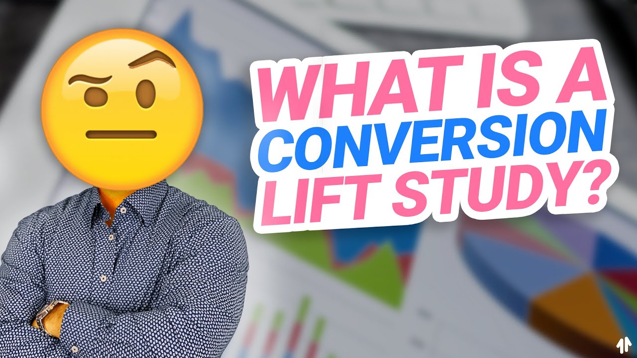 🤨 What is a Conversion Lift Study? YouTube