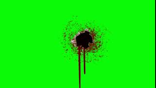 Bleeding Hole Green Screen Effects