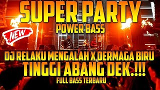 Dj Relaku Mengalah X Dermaga Biru Super Bass Jungle Dutch Terbaru-Putra Andesta Ft @AKREBORN