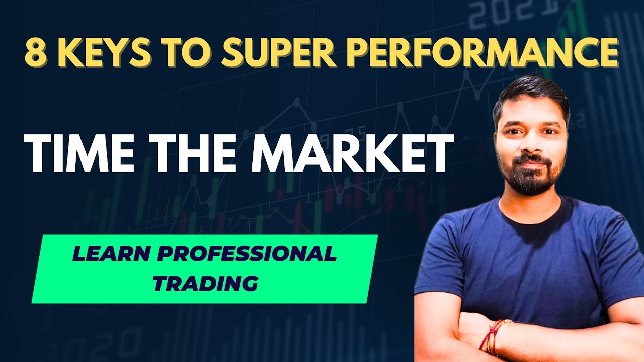 Timing The Market | How To Time The Market | Learn Professional Trading