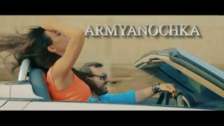 Смотреть Menua Markaryan - Armyanochka /Армяночка (NEW 2017) Видеоклип!