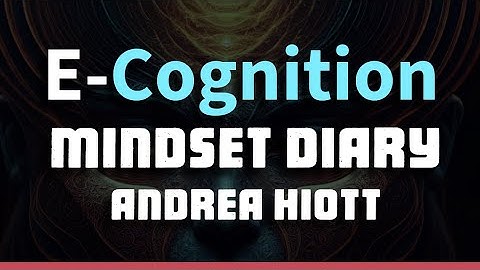 E-Cognition: The Embodied Extended Enactive Mindset Diary