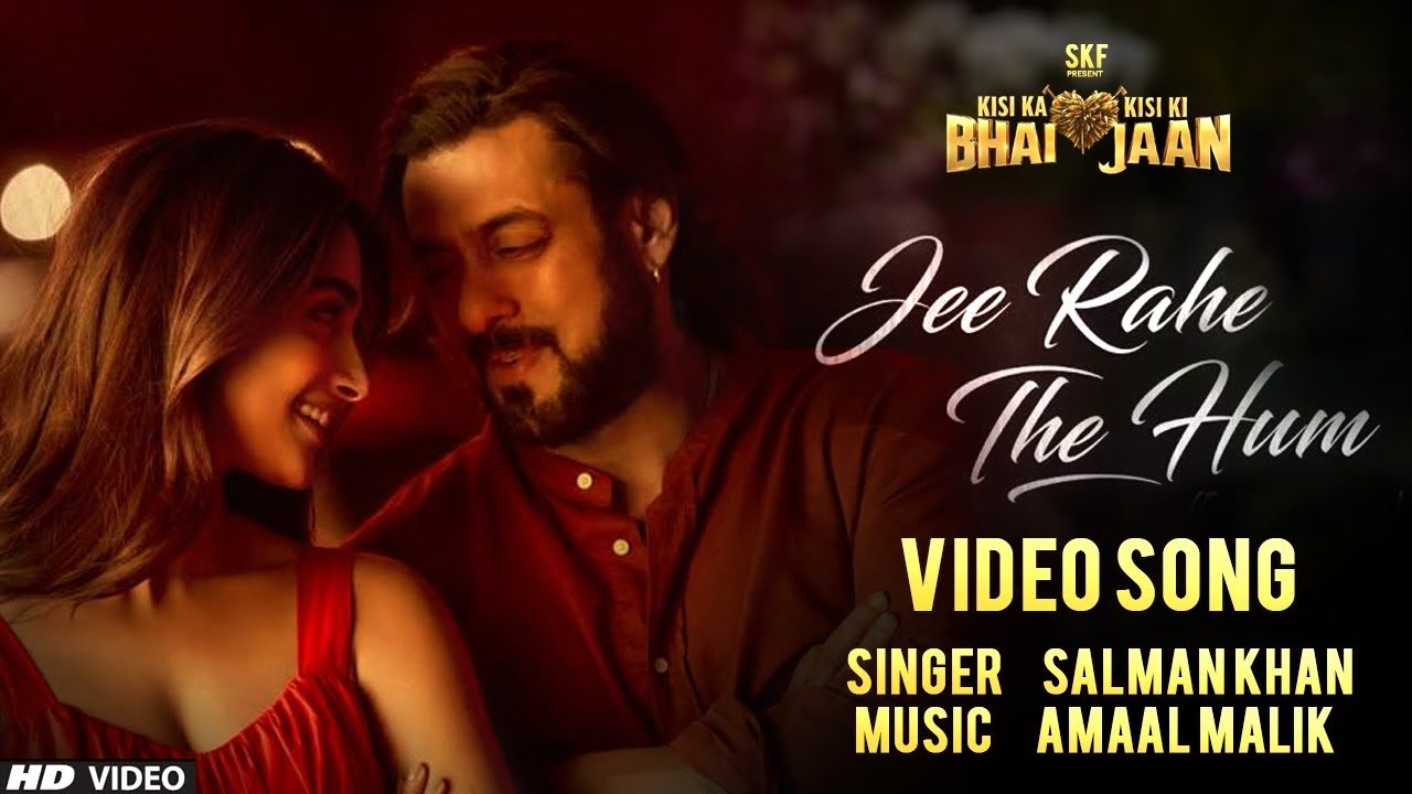 Jee Rahe The Hum Video Song Kisi Ka Bhai Kisi Ki Jaan MovieSalman Khan