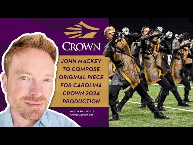 Composer John Mackey is writing an original piece for Carolina Crown's 2024 show class=