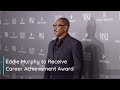 Eddie Murphy to Receive Career Achievement Award