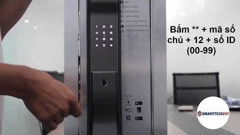 Hướng Dẫn Thêm Vân Tay Thành Viên Với Khóa Kaadas K9