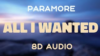 Paramore - All I Wanted [8D AUDIO] Resimi