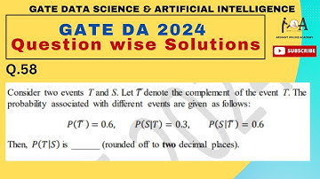 Solved GATE DA 2024 Question Paper | DETAILED VIDEO SOLUTIONS | DA & AI | Q. 58 Probability