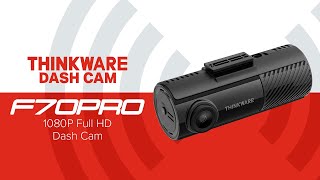 THINKWARE FEATURE VIDEO – F70PRO DASH CAM