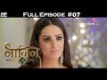Naagin 3 - Full Episode 7 - With English Subtitles