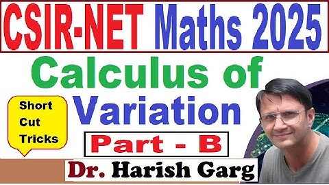 Calculus of Variation | Part B Solution ID 704126 | CSIR NET 2025 | Fully Short Cut Tricks