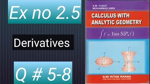HOW TO SOLVE Q # 5-8 EX no 2.5 CH 2  Differentiability BSC ADP MATH 3RDYEAR PART1 CALCULUS SM YUSUF