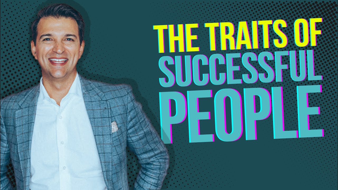 These Are The Traits Of Successful People - YouTube