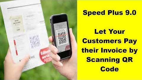 Speed Plus 9.0: Let your Customers Pay Invoice using QR Codes Printed on Bill www.solversolutions.in