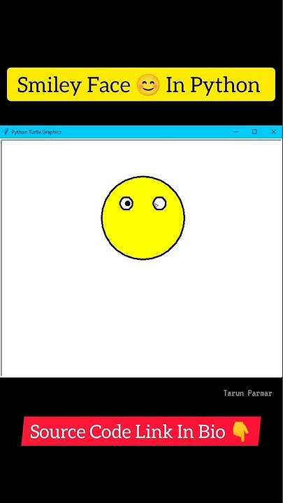 Python Smiley Face Code | Python Graphics Tutorial | Smiley Face In ...