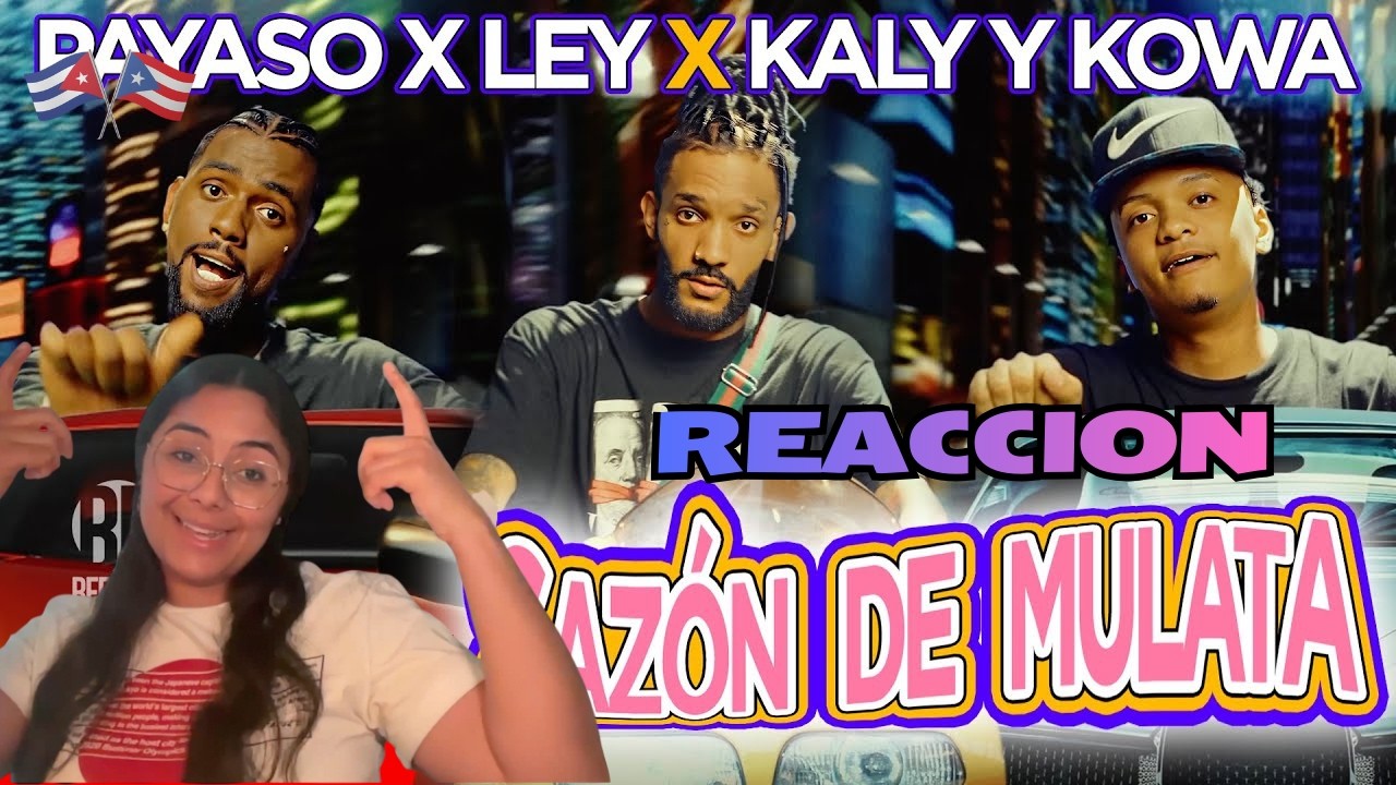 REACCIÓN Y ANÁLISIS | PAYASO X LEY ❌ KALY Y KOWA ❌ BEFOCUS MUSIC - Sazón de Mulata