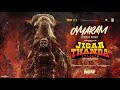 Oyyaram  jigarthanda doublex  raghava lawrencesj suryah  karthik subbaraj  santhosh narayanan