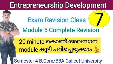 Entrepreneurship Development/Module 5/Exam/Project Report/ Revision/B.com BBA Calicut university