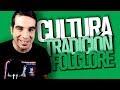 Diferencias: Cultura, Tradición, Folclore y Religión (con ejemplos)