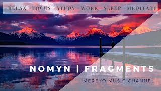 Nomyn | Fragments (Mereyo Extended Remix)