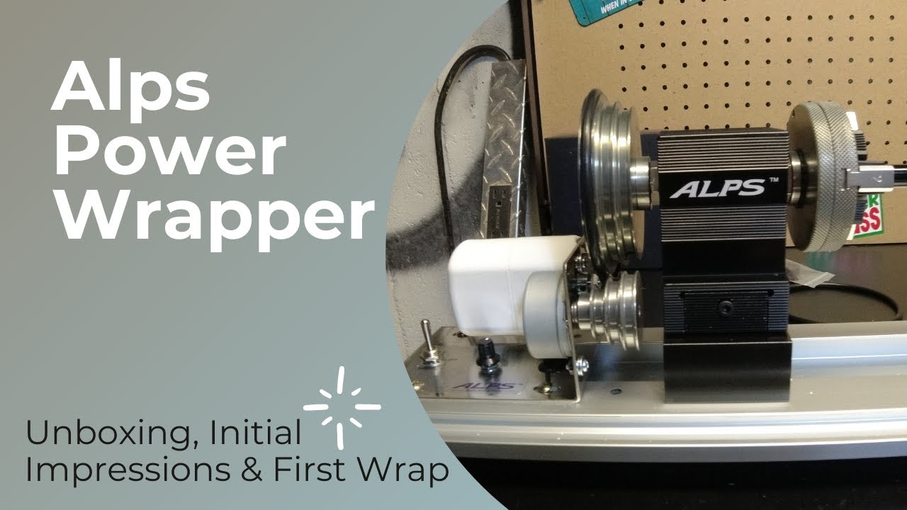 Alps Power Wrapper Unboxing & First Impressions 