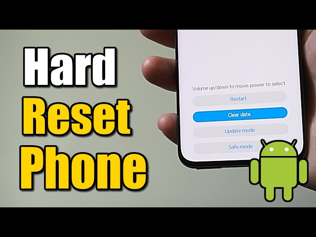 How to Hard Reset Android Phone if Forgot Password (Best Method