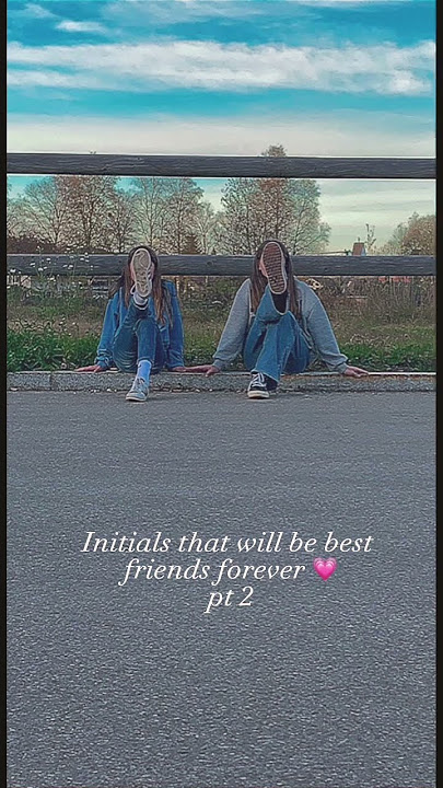 Initials that will be Best friends forever pt 2 #viral #bestie #bestfriend #BFF #edit
