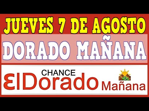 DORADO MAÑANA Resultados del JUEVES 7 de agosto de 2025