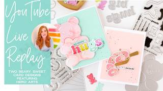 Carissa Crafts Live Featuring Beary Sweet By Carly Tee