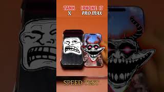 🚀 Tank X vs iPhone 17 Pro Max !! Speed Test! 📱⚡