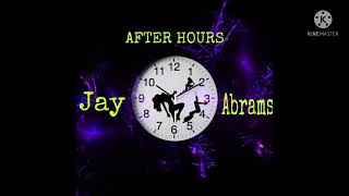 Famous Jay Abrams - After Hours Wealth