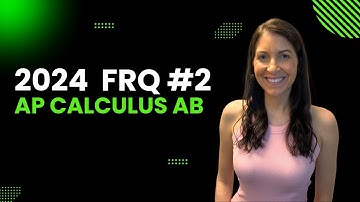 2024 FRQ #2 - AP Calculus AB