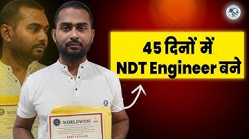 Transformative Journeys: NDT & QAQC Course Insights from Worldwide NDT Institute