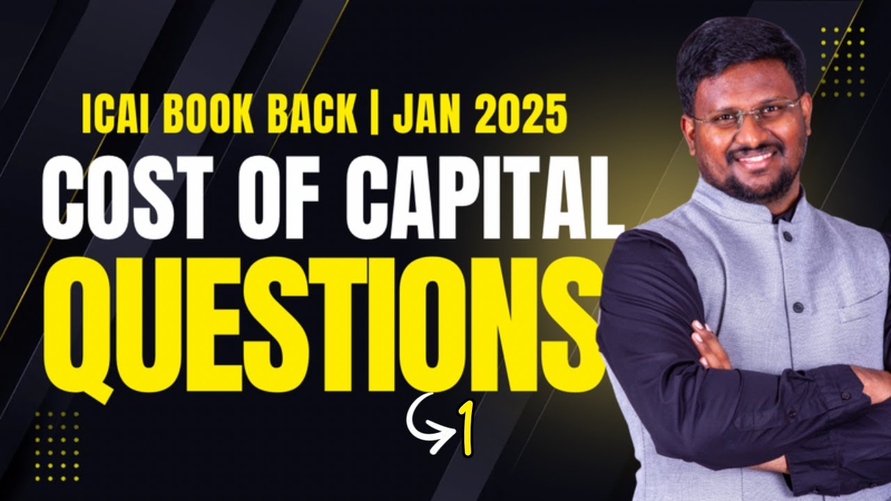 CA INTER JAN 2025 FM - COST OF CAPITAL - ICAI QUESTION 1 - YouTube