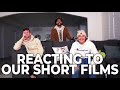 REACTING TO OUR SHORT FILMS!