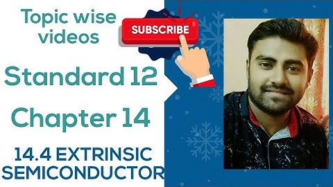 NCERT Physics class 12 chapter 14 14.4 EXTRINSIC SEMICONDUCTOR #physicsuniversewithjaiminshah