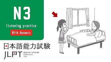 Full JLPT N3 Listening Practice Test with Answers 2025.ちょうかい