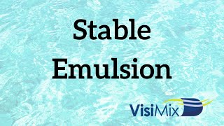 Stable Emulsion