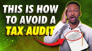 How to Avoid an IRS Tax Audit (DONT DO THIS)