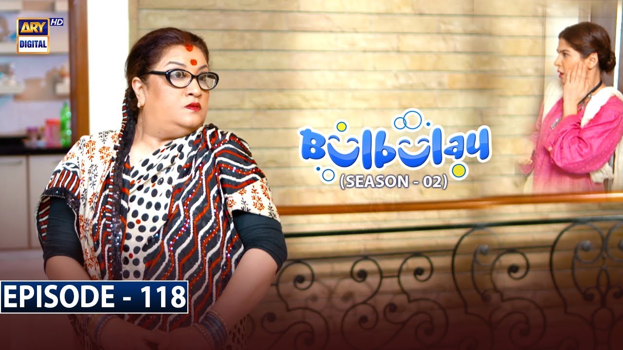 Episode 118 – Season 2 | Bulbulay