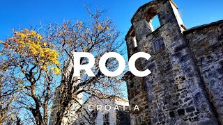 Roc, Croatia ► Video guide, 2 min. | 4K