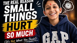 The Real Reason Small Things Hurt So Much (It’s Not What You Think!)